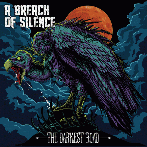 A Breach Of Silence : The Darkest Road
